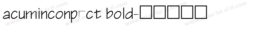 acuminconpect bold字体转换